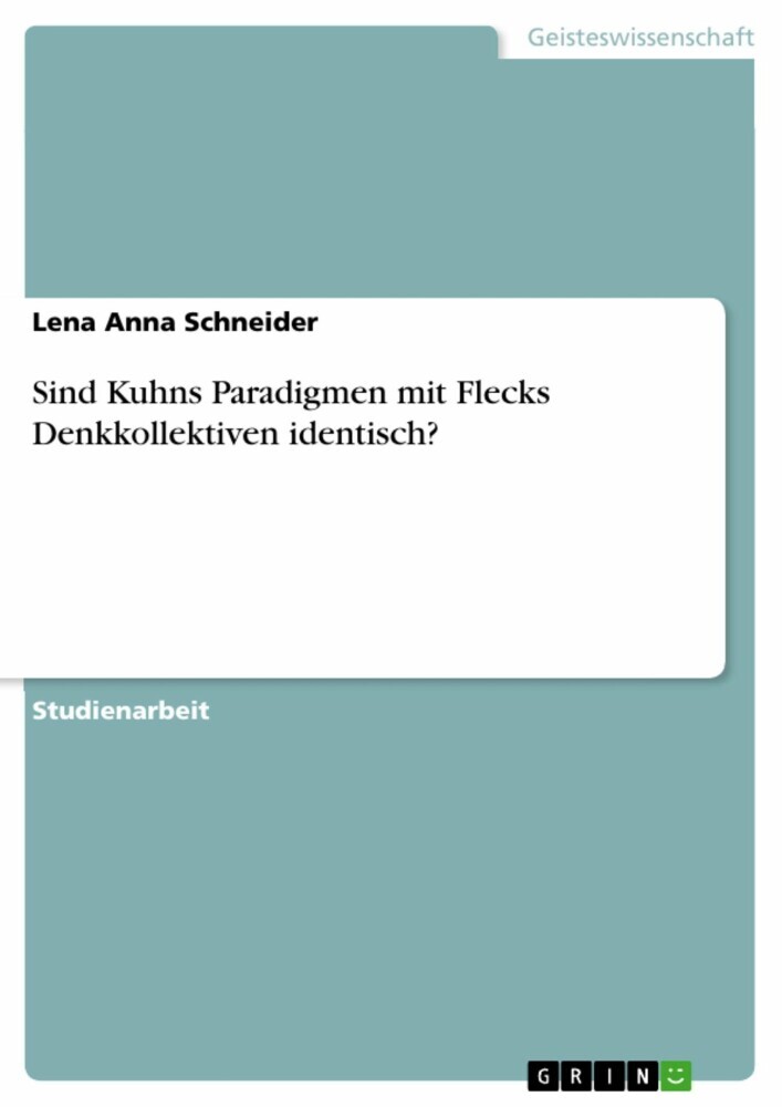 Sind Kuhns Paradigmen mit Flecks Denkkollektiven identisch? main product photo