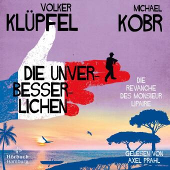 Die Unverbesserlichen - Die Revanche des Monsieur Lipaire, 8 Audio-CD
