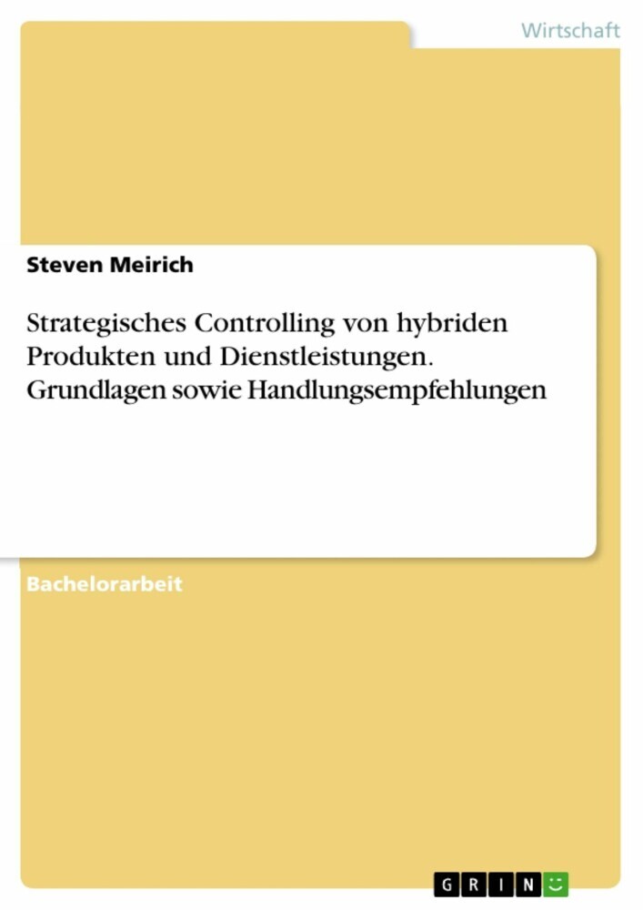 Strategisches Controlling von hybriden Produkten und Dienstleistungen. Grundlagen sowie Handlungsempfehlungen main product photo
