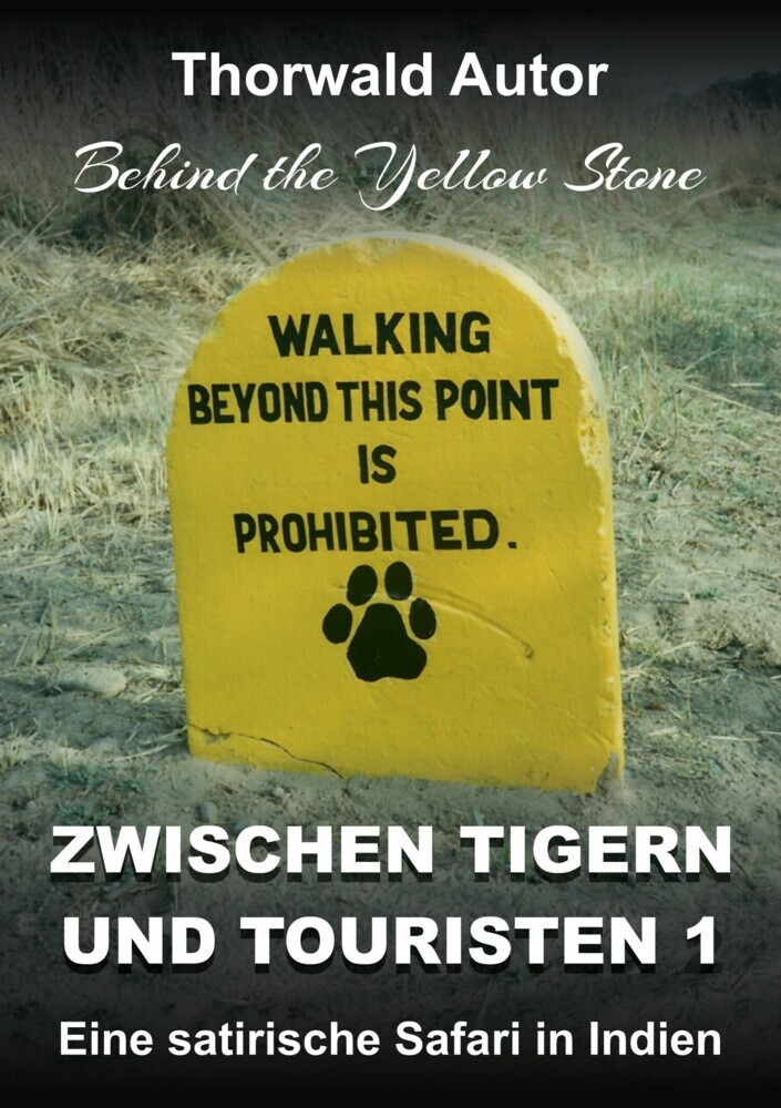 Zwischen Tigern und Touristen 1 main product photo