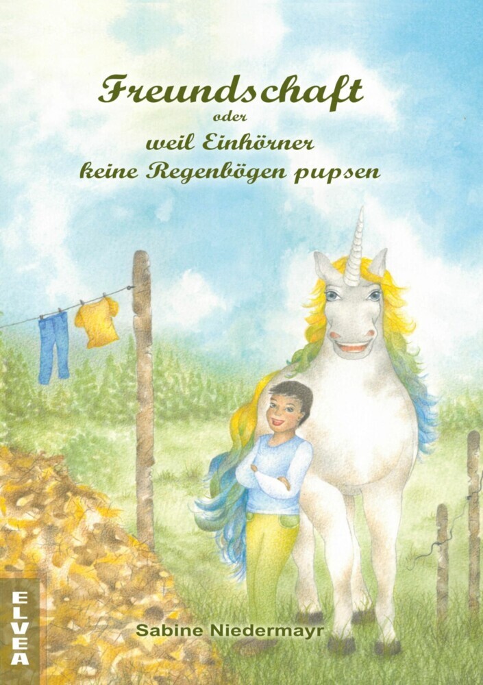 Freundschaft oder weil Einhörner keine Regenbögen pupsen main product photo