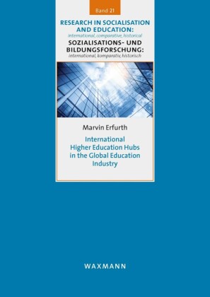 International Higher Education Hubs in the Global Education Industry