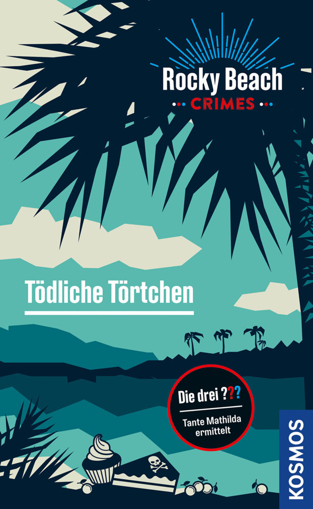 Rocky Beach Crimes. Tödliche Törtchen main product photo