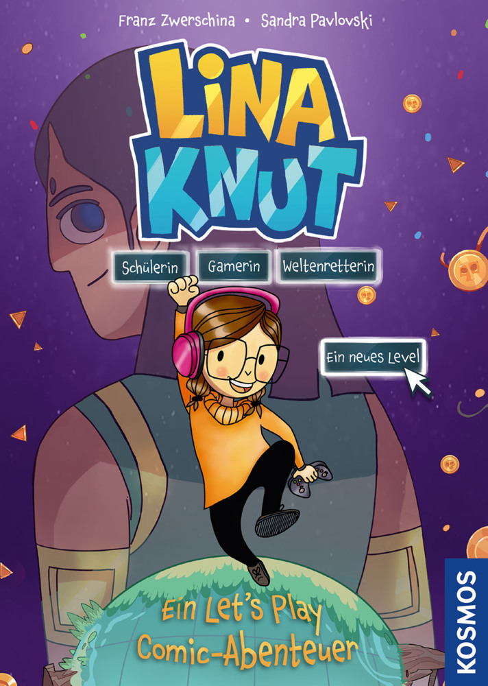 Lina Knut. Schülerin, Gamerin, Weltenretterin. Ein neues Level main product photo