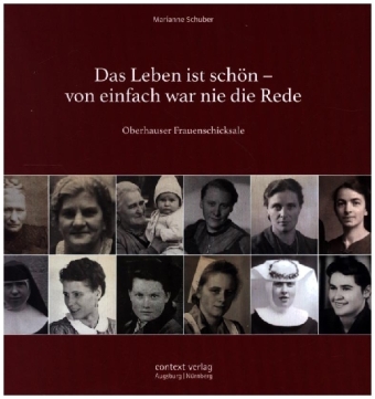 Das Leben ist schön - von einfach war nie die Rede