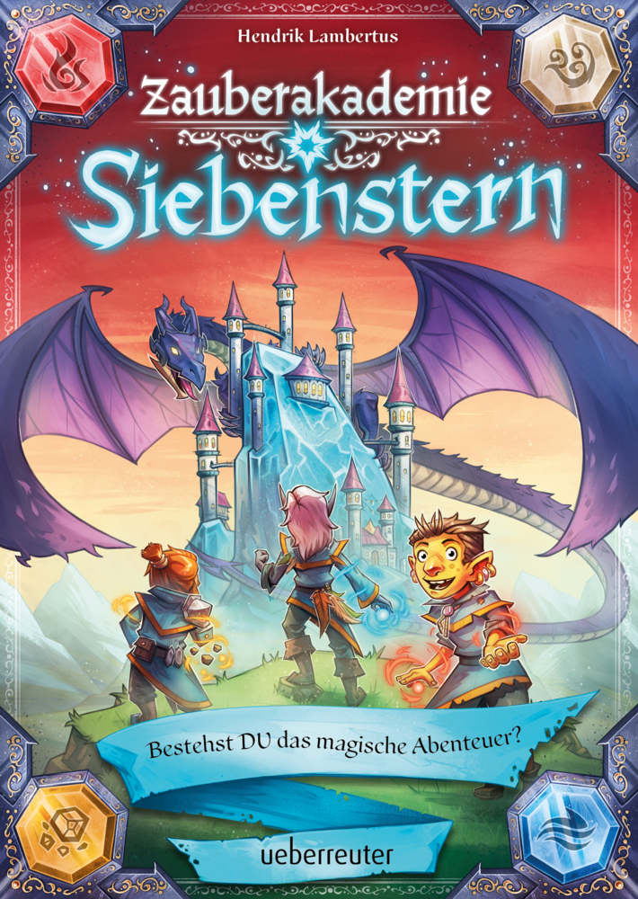 Zauberakademie Siebenstern - Bestehst DU das magische Abenteuer? (Zauberakademie Siebenstern, Bd. 1) main product photo