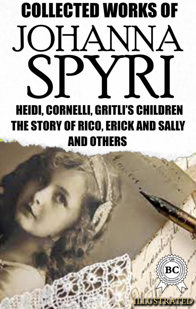 Collected Works of Johanna Spyri. Illustrated main product photo