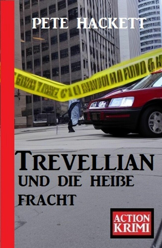 Trevellian und die heiße Fracht: Action Krimi main product photo