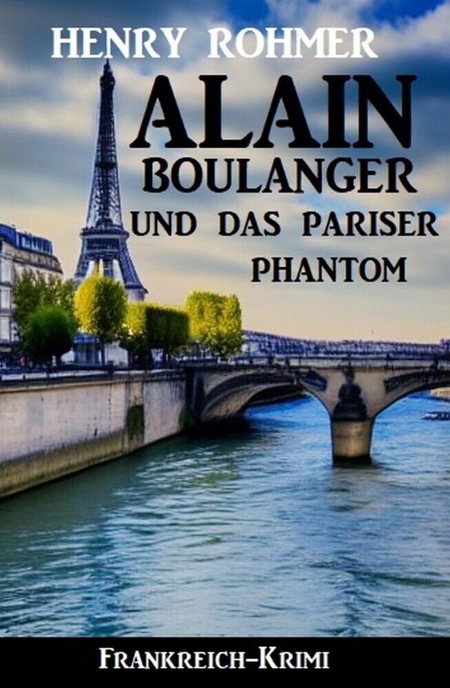Alain Boulanger und das Pariser Phantom: Frankreich-Krimi main product photo