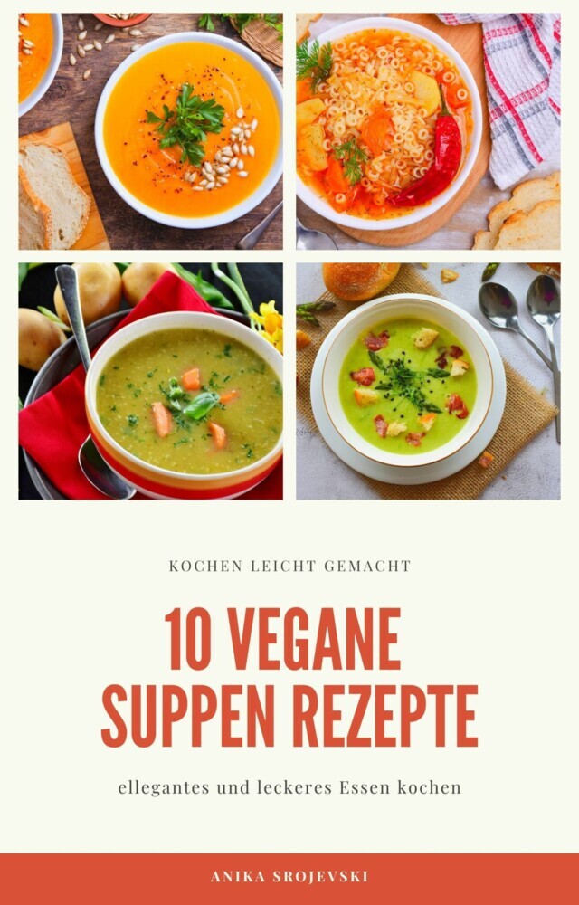 10 vegane Suppen Rezepte - für ihre Küche main product photo