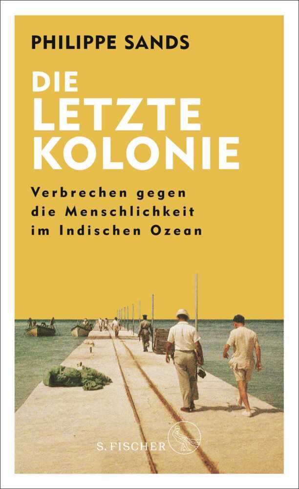 Die letzte Kolonie - Verbrechen gegen die Menschlichkeit im Indischen Ozean main product photo