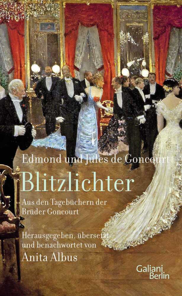 Blitzlichter. Aus den Tagebüchern der Brüder Goncourt main product photo