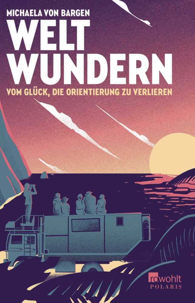 Weltwundern - Vom Glück, die Orientierung zu verlieren main product photo