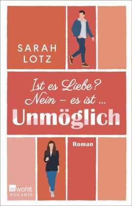 Ist es Liebe? Nein - es ist ... Unmöglich
