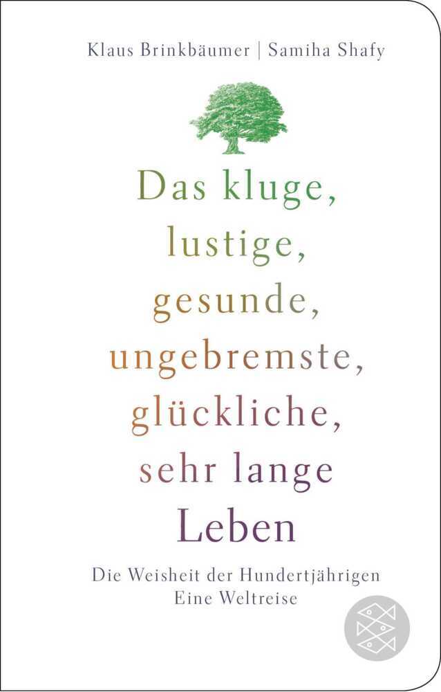 Das kluge, lustige, gesunde, ungebremste, glückliche, sehr lange Leben main product photo