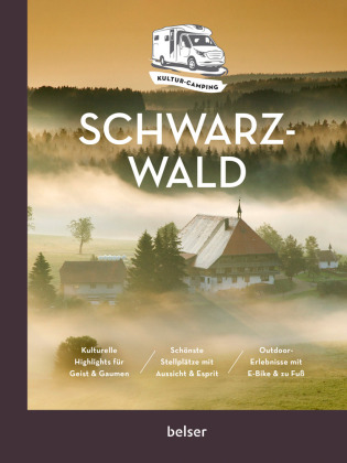 Kultur-Camping mit dem Wohnmobil. Schwarzwald