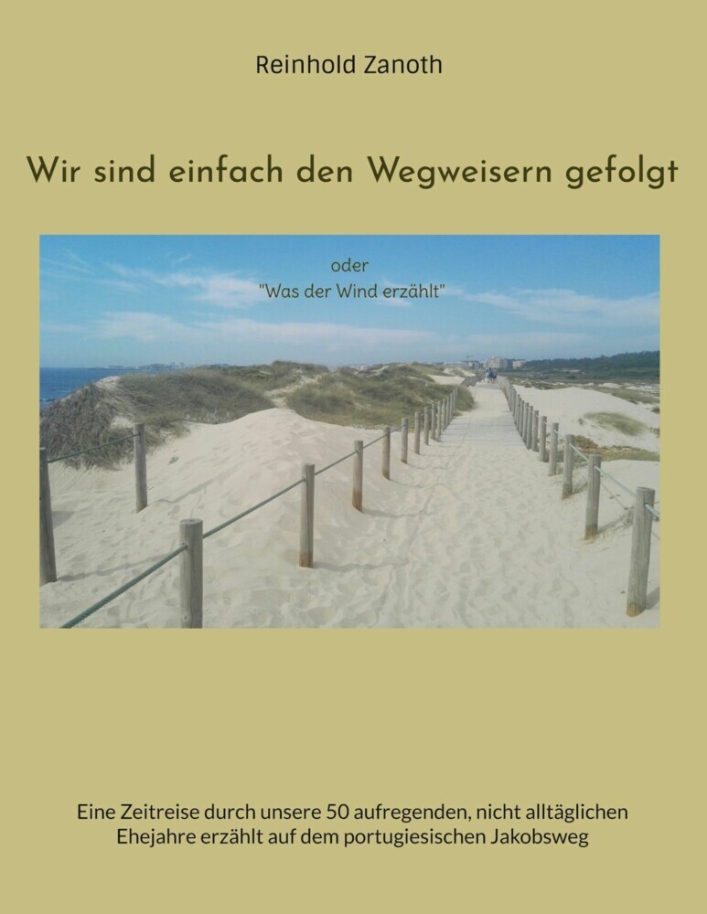 Wir sind einfach den Wegweisern gefolgt main product photo