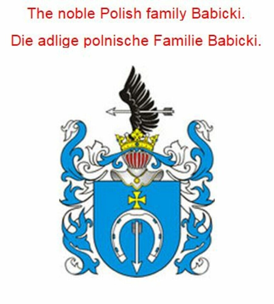 The noble Polish family Babicki. Die adlige polnische Familie Babicki. main product photo