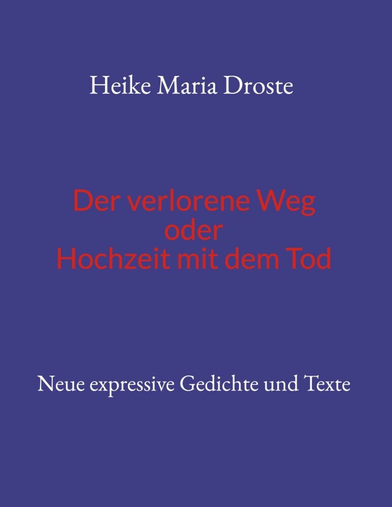 Der verlorene Weg oder Hochzeit mit dem Tod main product photo