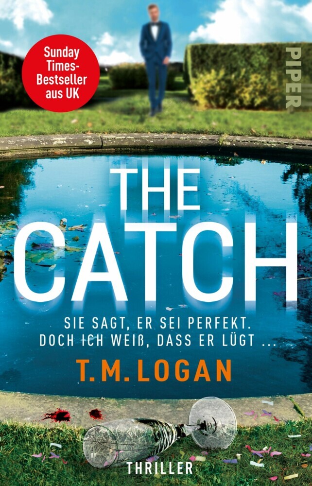 The Catch - Sie sagt, er sei perfekt. Doch ich weiß, dass er lügt ... main product photo