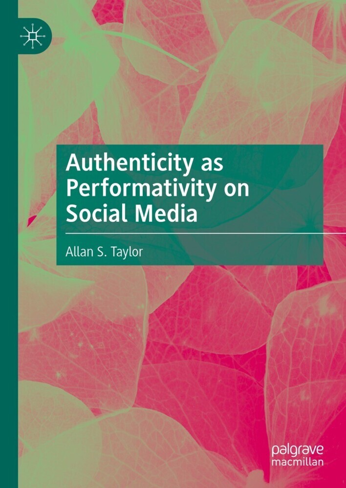 Authenticity as Performativity on Social Media main product photo