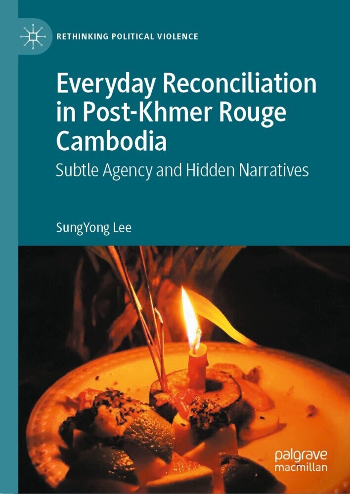 Everyday Reconciliation in Post-Khmer Rouge Cambodia main product photo