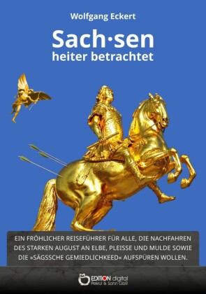 Sachsen - heiter betrachtet