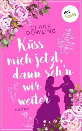 Küss mich jetzt, dann seh'n wir weiter