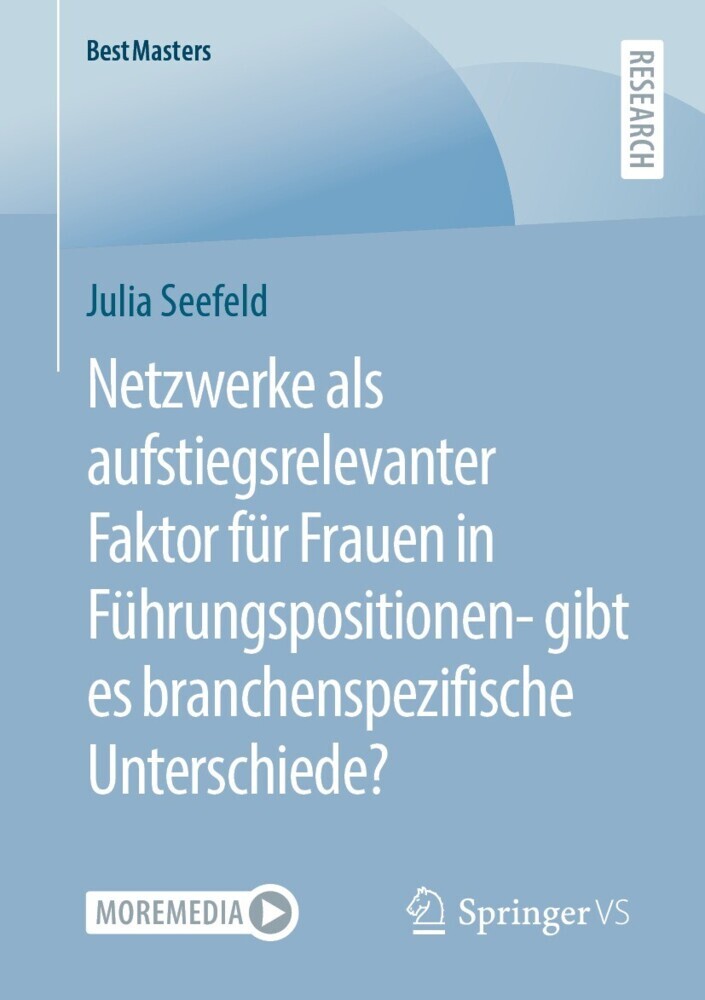 Netzwerke als aufstiegsrelevanter Faktor für Frauen in Führungspositionen- gibt es branchenspezifische Unterschiede? main product photo