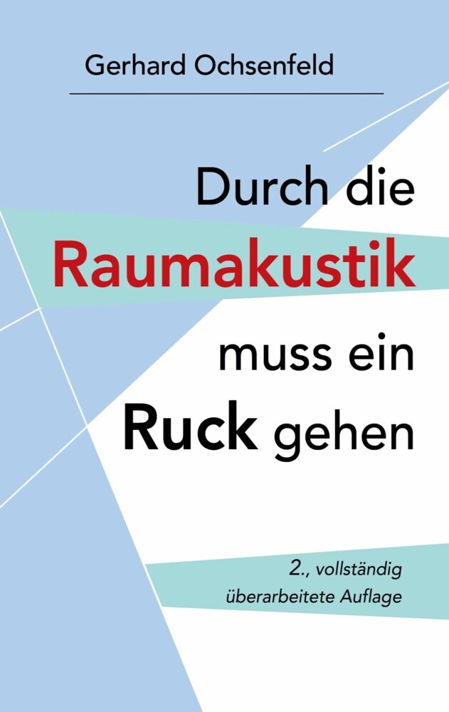 Durch die Raumakustik muss ein Ruck gehen main product photo