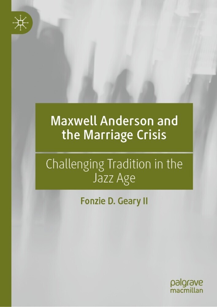 Maxwell Anderson and the Marriage Crisis main product photo