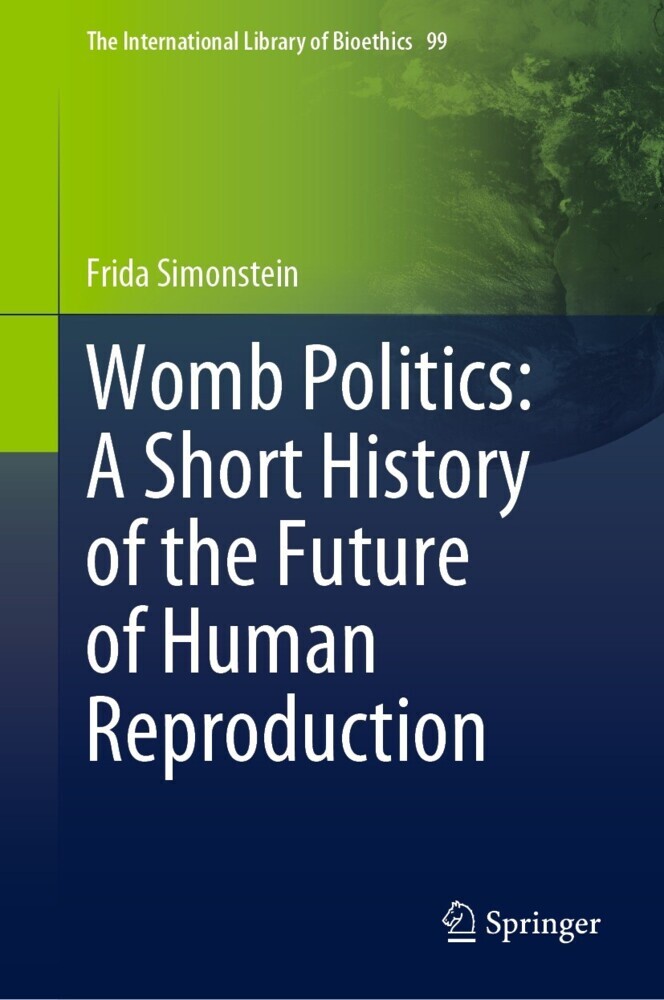 Womb Politics: A Short History of the Future of Human Reproduction main product photo