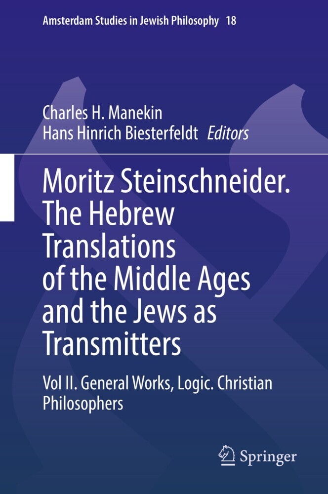 Moritz Steinschneider. The Hebrew Translations of the Middle Ages and the Jews as Transmitters main product photo