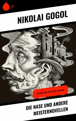 Die Nase und andere Meisternovellen