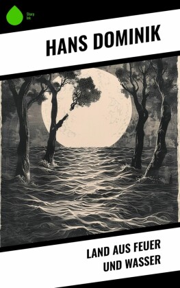 Land aus Feuer und Wasser