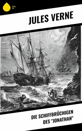 Die Schiffbrüchigen des 'Jonathan'