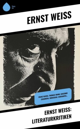 Ernst Weiß: Literaturkritiken