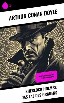 Sherlock Holmes: Das Tal des Grauens