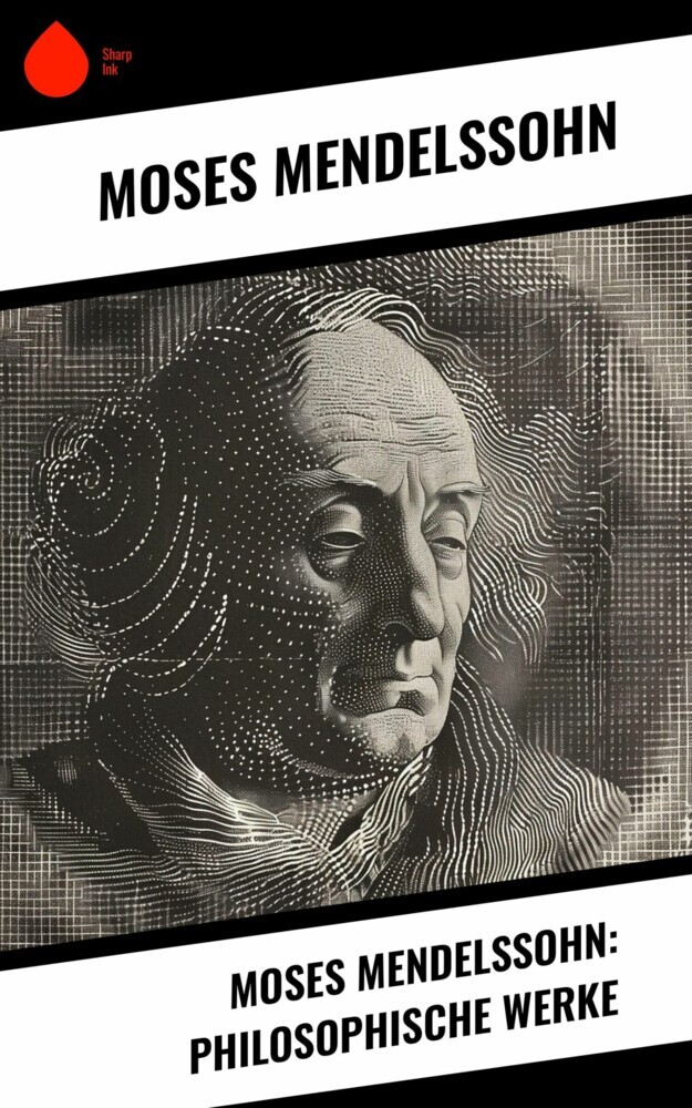 Moses Mendelssohn: Philosophische Werke main product photo