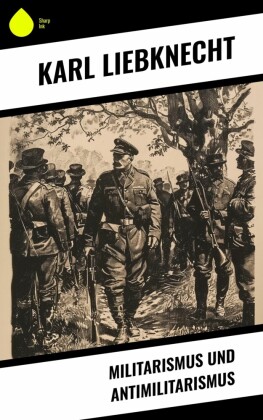 Militarismus und Antimilitarismus