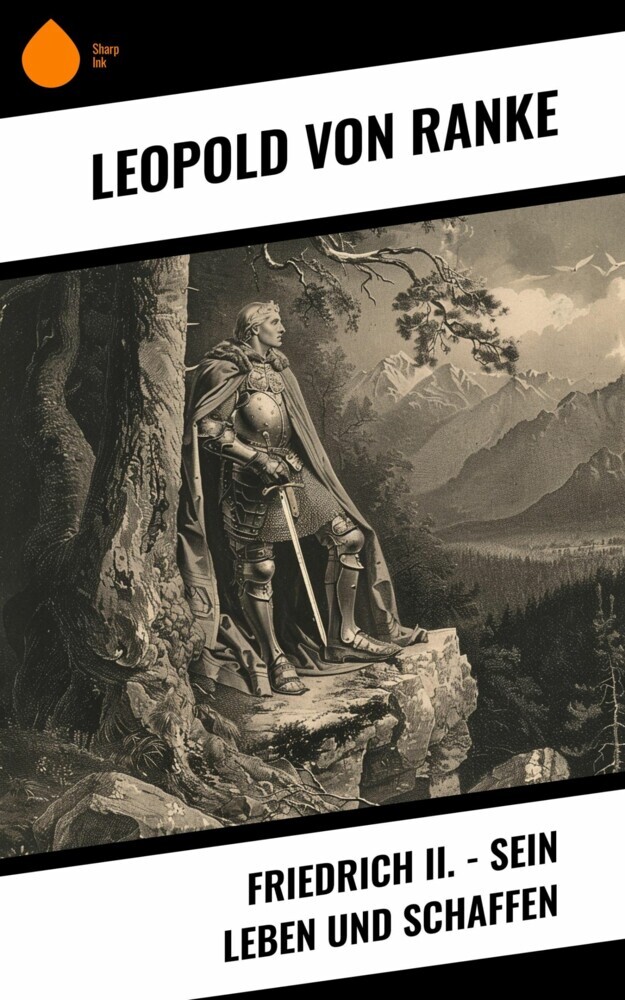 Friedrich II. - Sein Leben und Schaffen main product photo