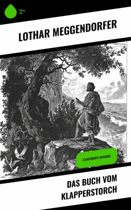 Das Buch vom Klapperstorch