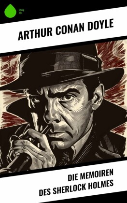 Die Memoiren des Sherlock Holmes