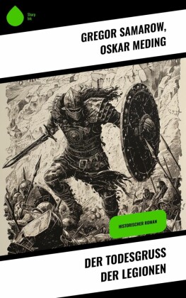 Der Todesgruß der Legionen