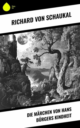 Die Märchen von Hans Bürgers Kindheit