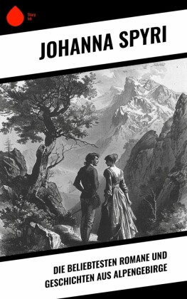 Die beliebtesten Romane und Geschichten aus Alpengebirge
