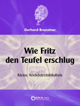 Wie Fritz den Teufel erschlug.