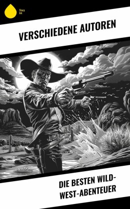 Die Besten Wild-West-Abenteuer