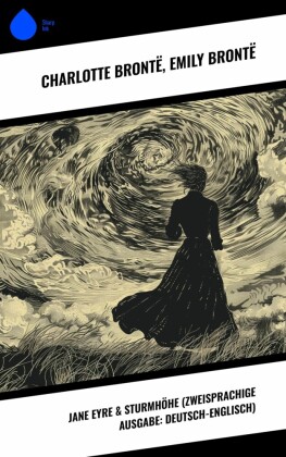 Jane Eyre & Sturmhöhe (Zweisprachige Ausgabe: Deutsch-Englisch)