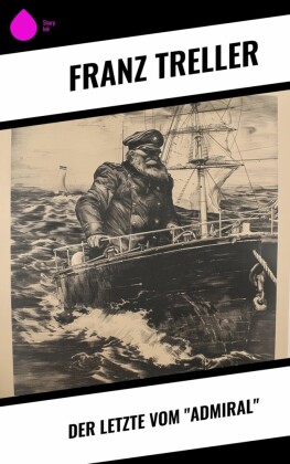 Der Letzte vom 'Admiral'